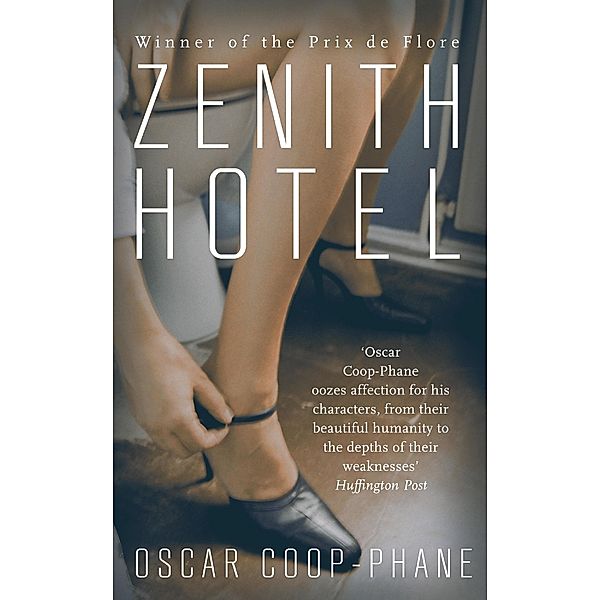 Zenith Hotel, Oscar Coop-Phane