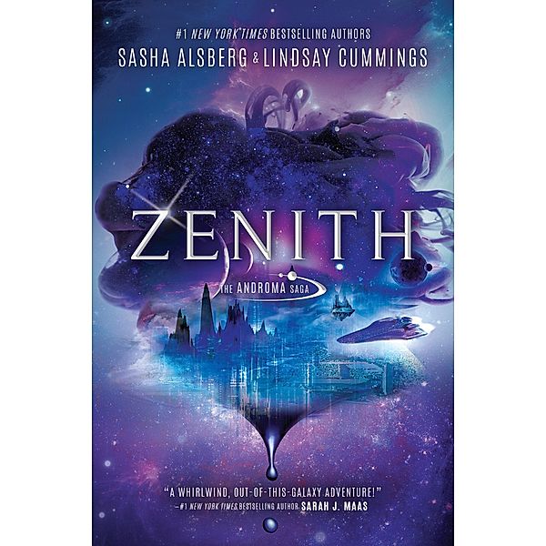 Zenith / The Androma Saga Bd.1, Sasha Alsberg, Lindsay Cummings