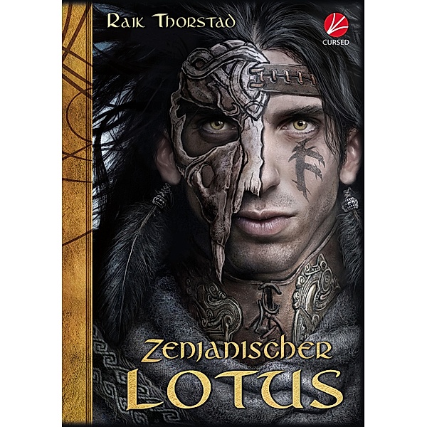 Zenjanischer Lotus / Zenja Bd.1, Raik Thorstad