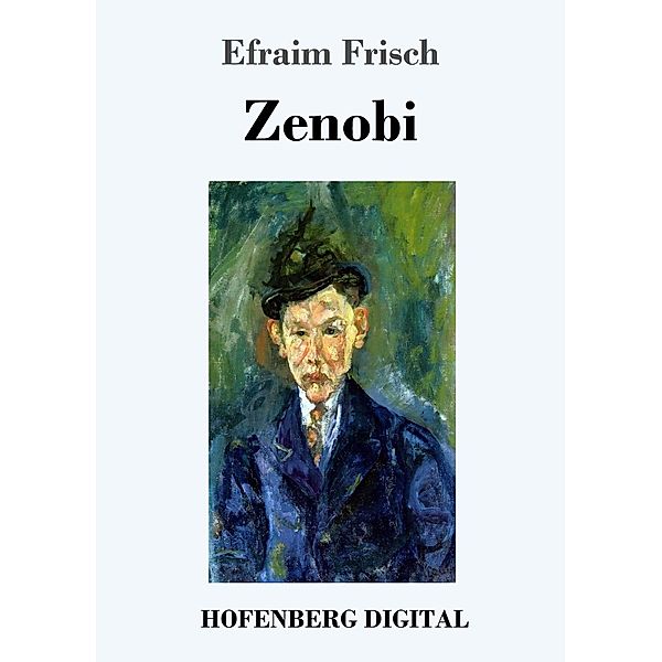 Zenobi, Efraim Frisch