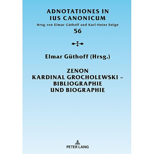 Zenon Kardinal Grocholewski - Bibliographie und Biographie