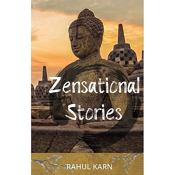 Zensational Stories, Rahul Karn