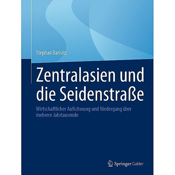 Zentralasien und die Seidenstraße, Stephan Barisitz