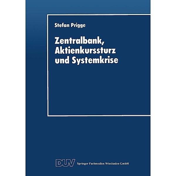 Zentralbank, Aktienkurssturz und Systemkrise