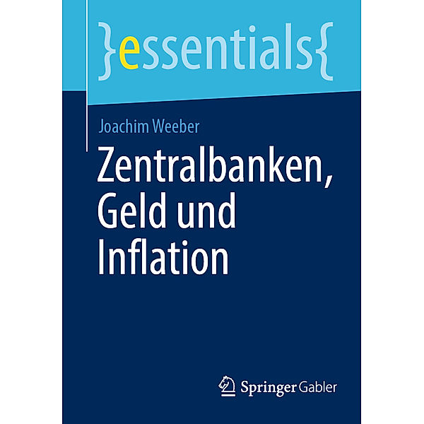 Zentralbanken, Geld und Inflation, Joachim Weeber