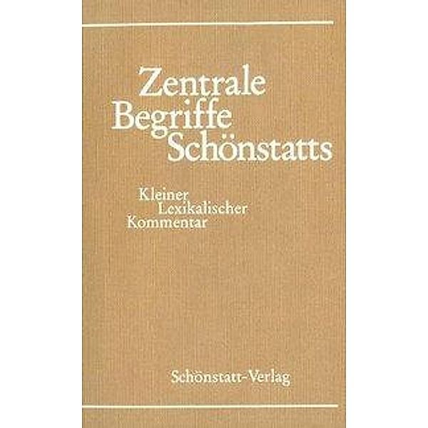 Zentrale Begriffe Schönstatts