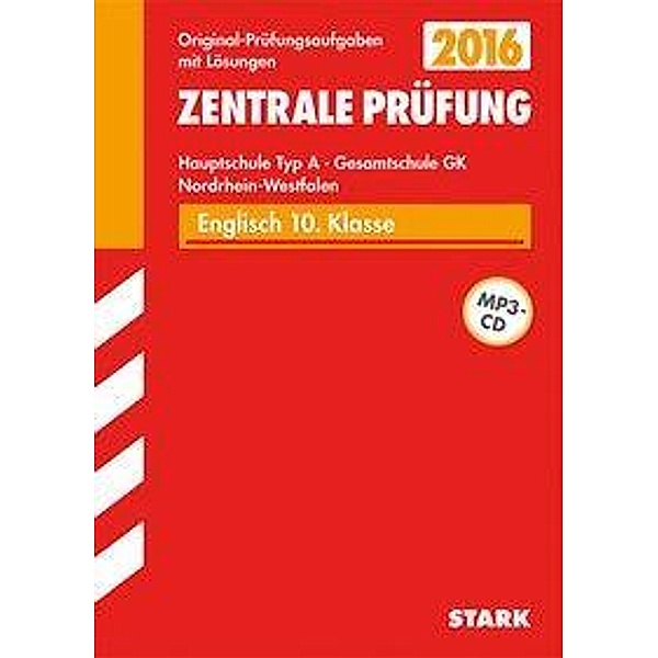 Zentrale Prüfung 2016 - Englisch 10. Klasse, Hauptschule Typ A · Gesamtschule GK Nordrhein-Westfalen mit MP3-CD, Martin Paeslack