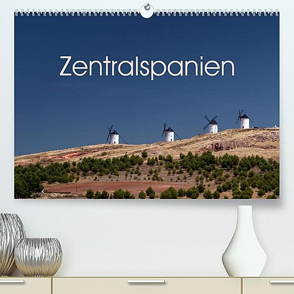 Zentralspanien (Premium, hochwertiger DIN A2 Wandkalender 2023, Kunstdruck in Hochglanz), Andreas Schön, Berlin