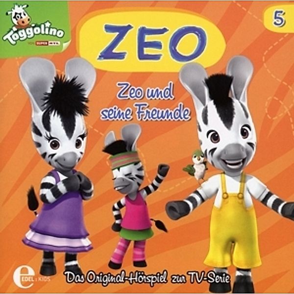 Zeo - Zeo und seine Freunde, 1 Audio-CD, Zeo