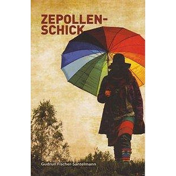 Zepollen-Schick, Fischer-Santelmann Gudrun