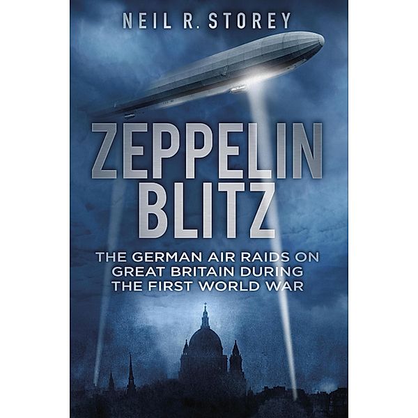 Zeppelin Blitz, Neil R Storey