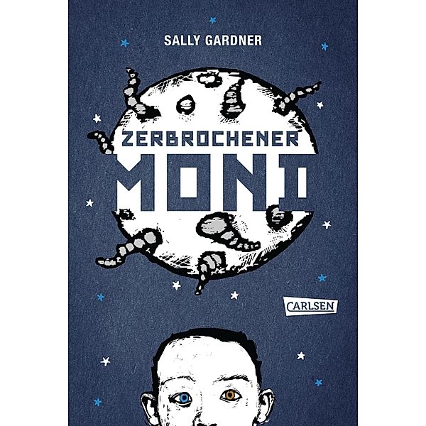 Zerbrochener Mond, Sally Gardner