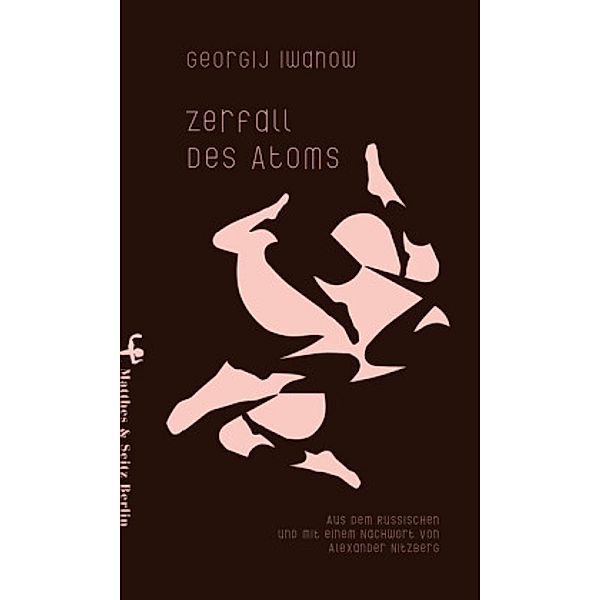 Zerfall des Atoms, Georgij Iwanow