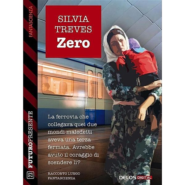 Zero, Silvia Treves