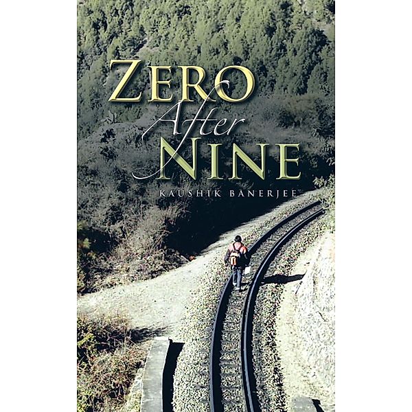 Zero After Nine, Kaushik Banerjee