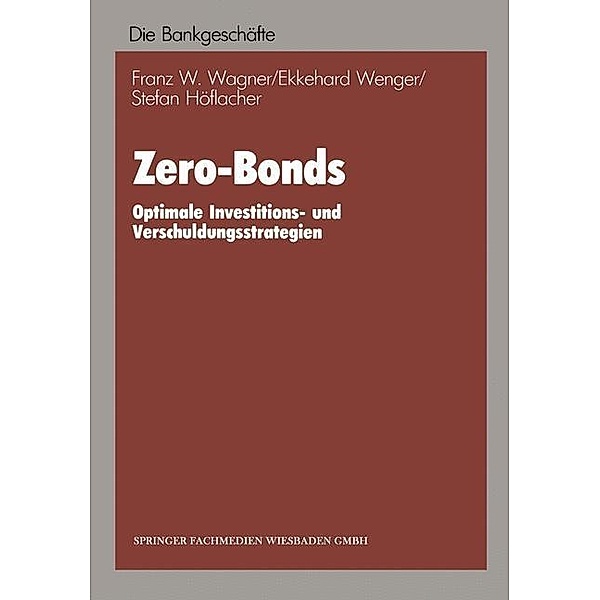 Zero-Bonds, Franz W. Wagner