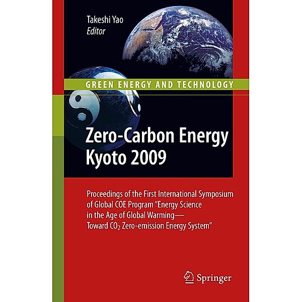 Zero-Carbon Energy Kyoto 2009 / Green Energy and Technology, Takeshi Yao