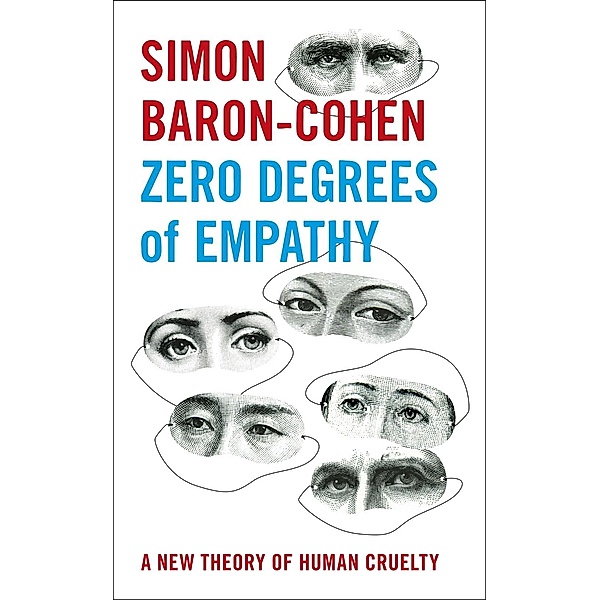 Zero Degrees of Empathy, Simon Baron-Cohen