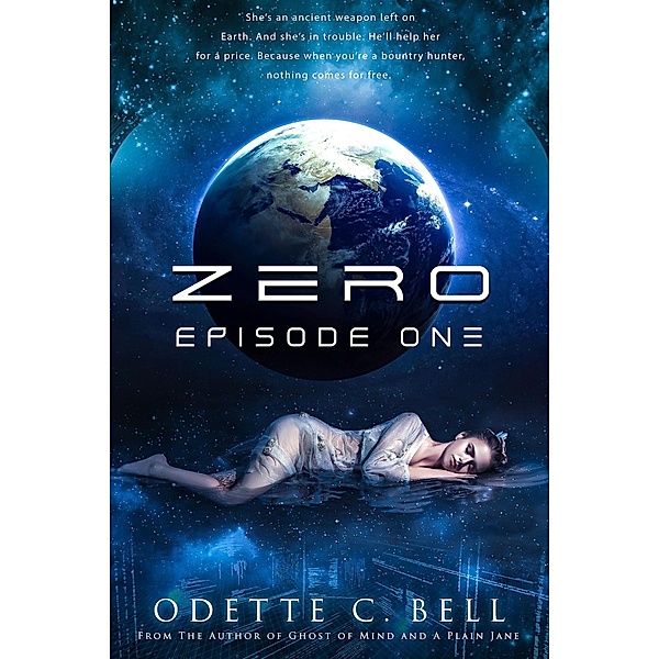 Zero Episode One, Odette C. Bell