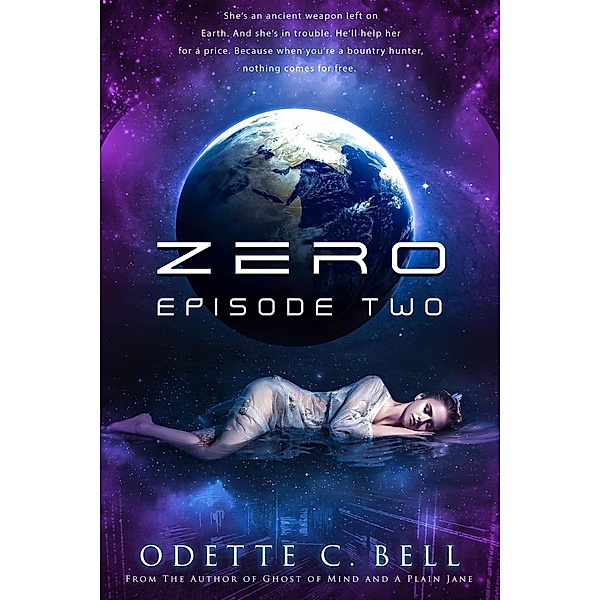 Zero Episode Two, Odette C. Bell