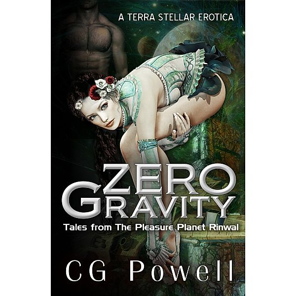 Zero Gravity (Terra Stellar Erotica) / Terra Stellar Erotica, Cg Powell