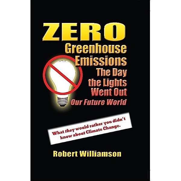 Zero Greenhouse Emissions / SBPRA, Bob Williamson