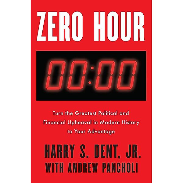 Zero Hour, Harry S. Dent, Andrew Pancholi