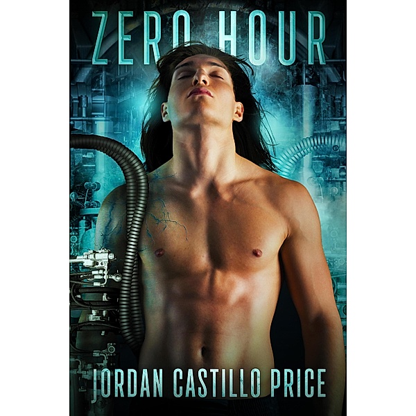 Zero Hour: A Post-Apocalyptic MM Romance, Jordan Castillo Price