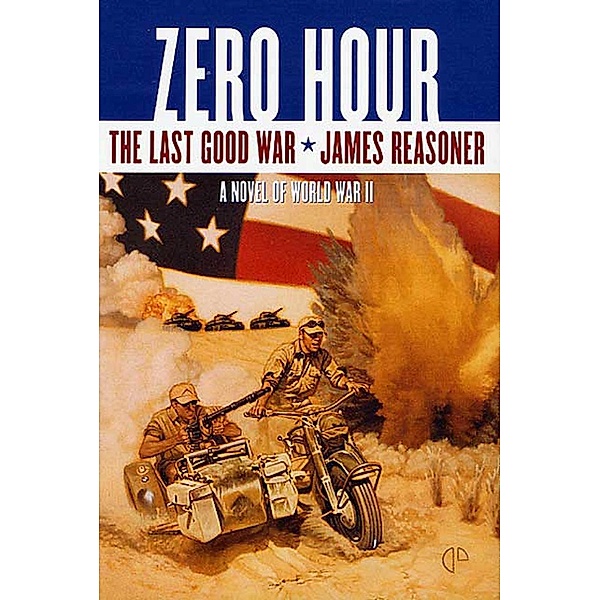 Zero Hour / Last Good War Bd.3, James Reasoner