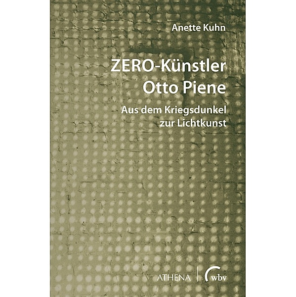 ZERO-Künstler Otto Piene, Anette Kuhn