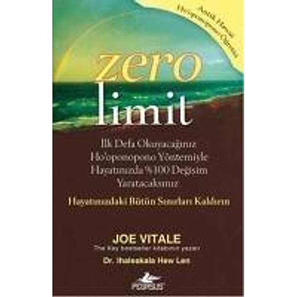 Zero Limit, Joe Vitale, Ihaleakala Hew Len