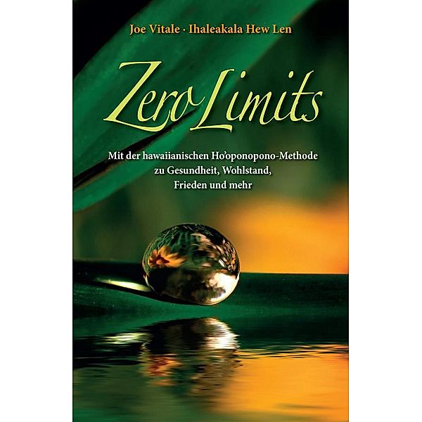 Zero Limits, Joe Vitale, Ihaleakala Hew Len