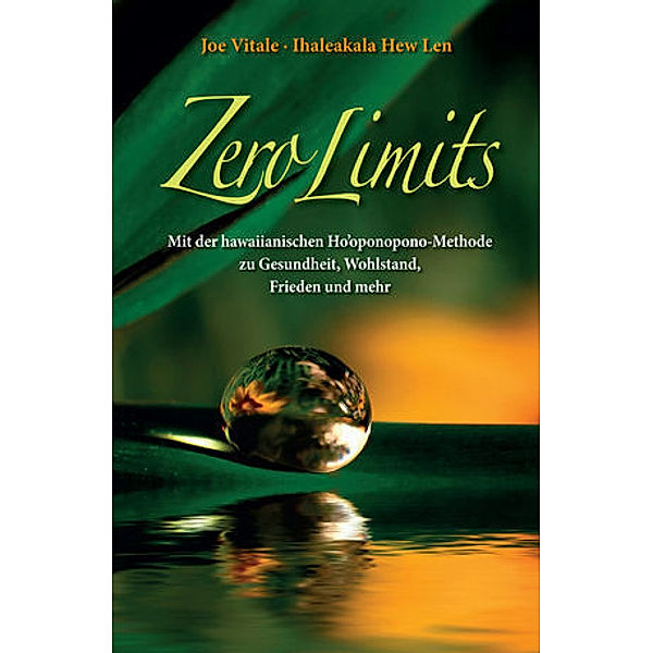Zero Limits, Joe Vitale, Ihaleakala H. Len