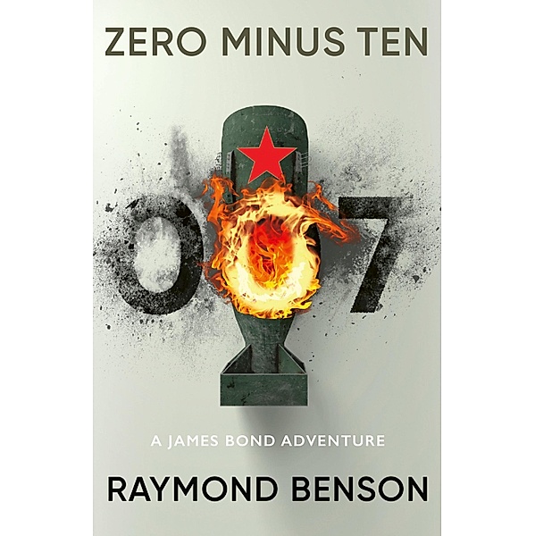Zero Minus Ten / James Bond 007, Raymond Benson