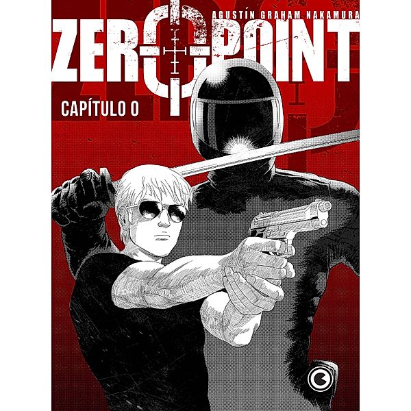 Zero Point - Capítulo 0 / Zero Point, Agustín Graham Nakamura