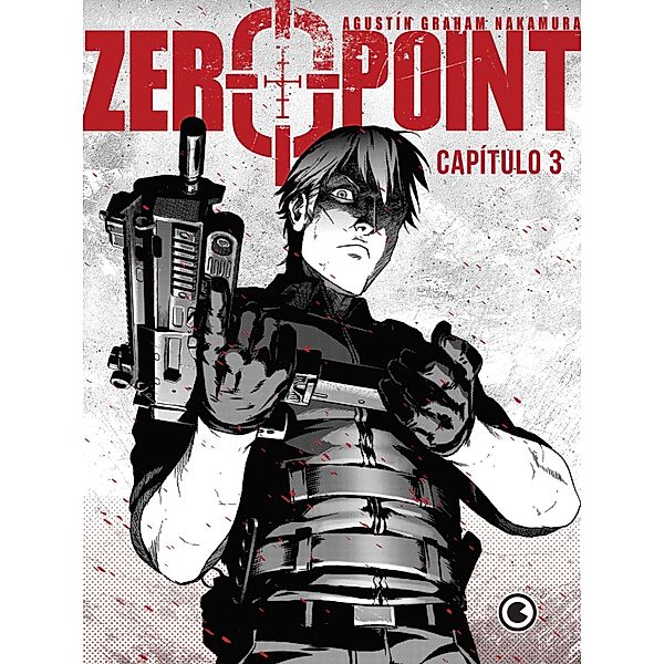 Zero Point - Capítulo 3 / Zero Point Bd.3, Agustín Graham Nakamura