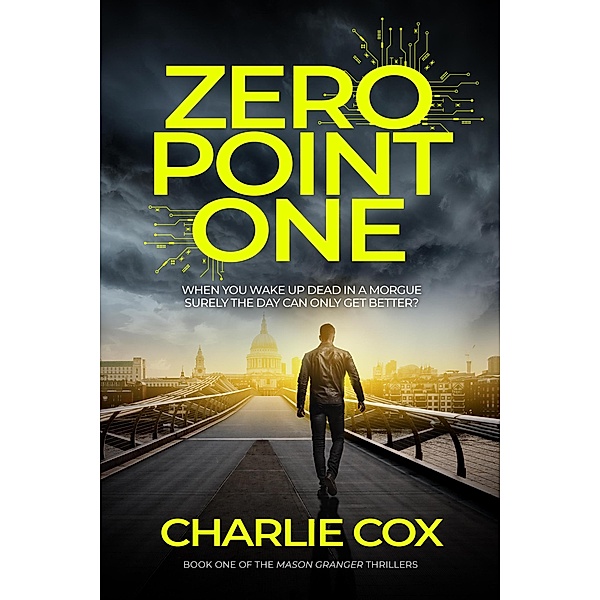 Zero Point One (Mason Granger, #1) / Mason Granger, Charlie Cox
