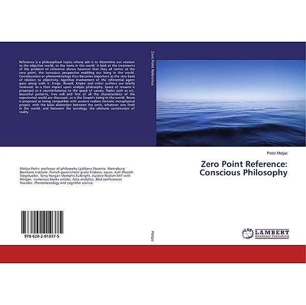 Zero Point Reference: Conscious Philosophy, Potrc Matjaz