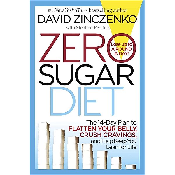 Zero Sugar Diet, David Zinczenko, Stephen Perrine