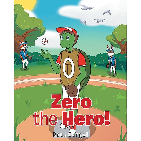 Zero the Hero!, Paul Gurgol