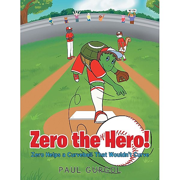 Zero the Hero! Zero Helps a Curveball That Wouldn't Curve, Paul Gurgol