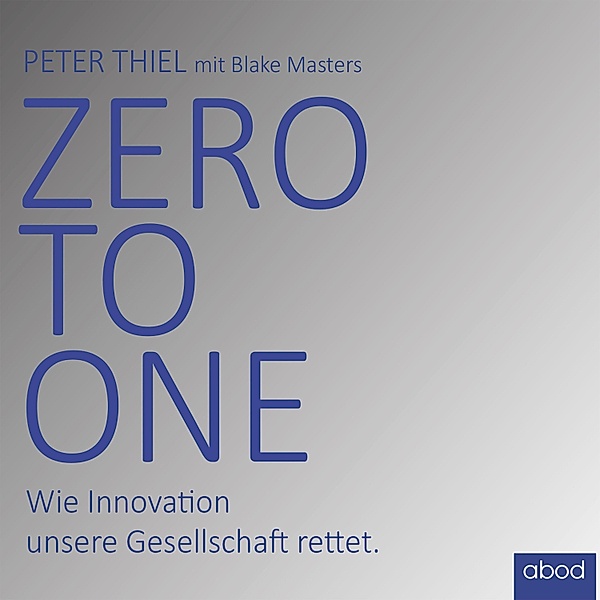 Zero to one, Peter Thiel, Blake Masters