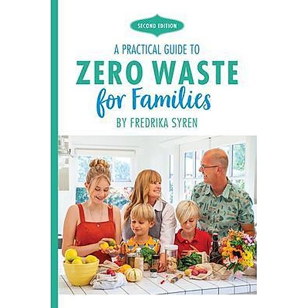 Zero Waste for Families, Fredrika Syren