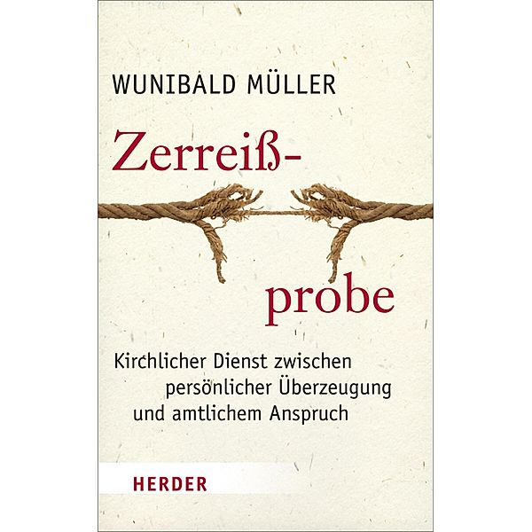 Zerreissprobe, Wunibald Müller