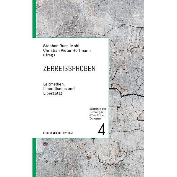 Zerreissproben / Schriften zur Rettung des öffentlichen Diskurses Bd.4