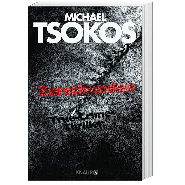 Zerschunden / Fred Abel Bd.1, Michael Tsokos, Andreas Gößling