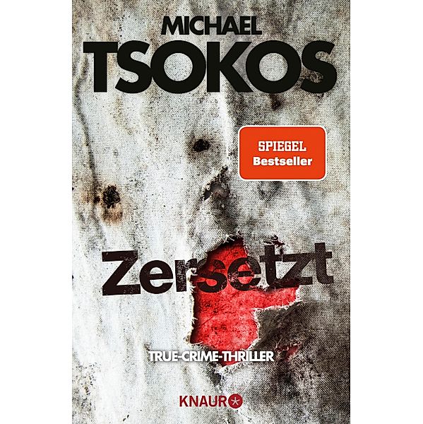 Zersetzt / Fred Abel Bd.2, Michael Tsokos, Andreas Gössling