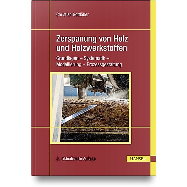 Zerspanung von Holz und Holzwerkstoffen, Christian Gottlöber