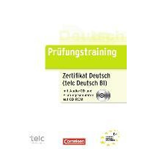 Zertifikat Deutsch (telc Deutsch B1), m. Audio-CD u. Prüfungssimulator auf CD-ROM, Dieter Maenner