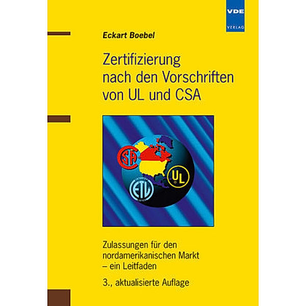 Zertifizierung nach den Vorschriften von UL und CSA, Eckart Boebel